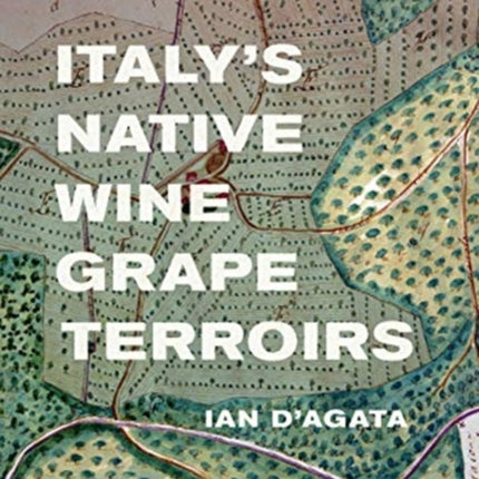 Italy's Native Wine Grape Terroirs