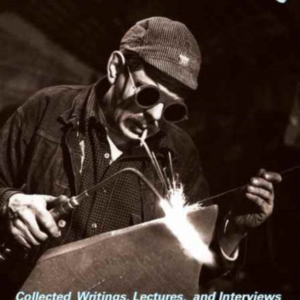 David Smith: Collected Writings, Lectures, and Interviews