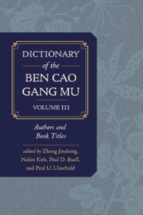 Dictionary of the Ben cao gang mu Volume 3