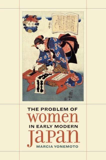 The Problem of Women in Early Modern Japan