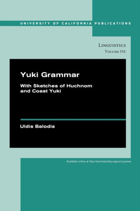 Yuki Grammar With Sketches of Huchnom and Coast