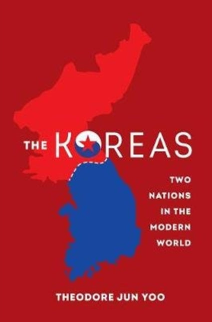 The Koreas: The Birth of Two Nations Divided