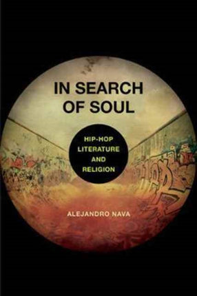 In Search of Soul: Hip-Hop, Literature, and Religion