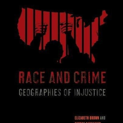 Race and Crime: Geographies of Injustice