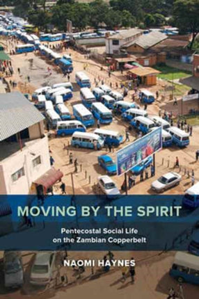 Moving by the Spirit Pentecostal Social Life on