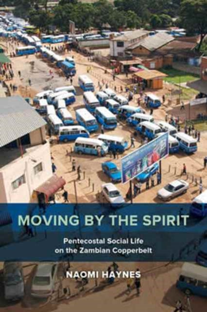 Moving by the Spirit Pentecostal Social Life on