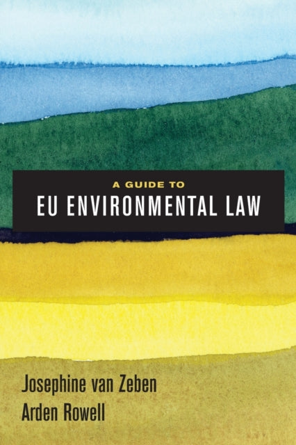 A Guide to EU Environmental Law