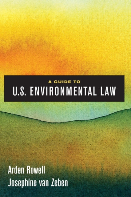 A Guide to U.S. Environmental Law