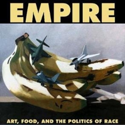 The Fruits of Empire