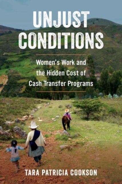Unjust Conditions  Womens Work and the Hidden