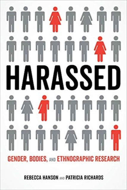 Harassed Gender Bodies and Ethnographic Research
