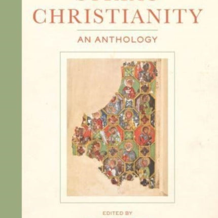 Invitation to Syriac Christianity: An Anthology