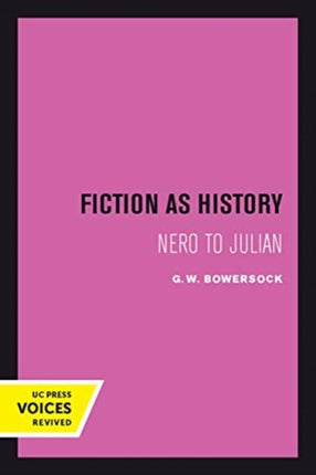 Fiction as History: Nero to Julian