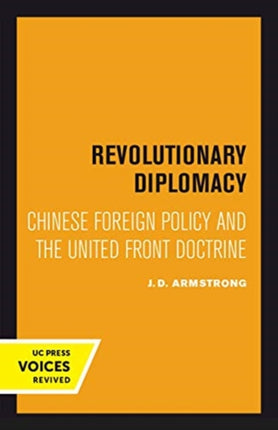 Revolutionary Diplomacy  Chinese Foreign Policy