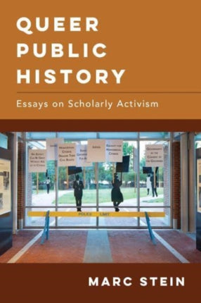 Queer Public History: Essays on Scholarly Activism