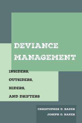 Deviance Management  Insiders Outsiders Hiders