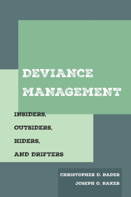 Deviance Management  Insiders Outsiders Hiders