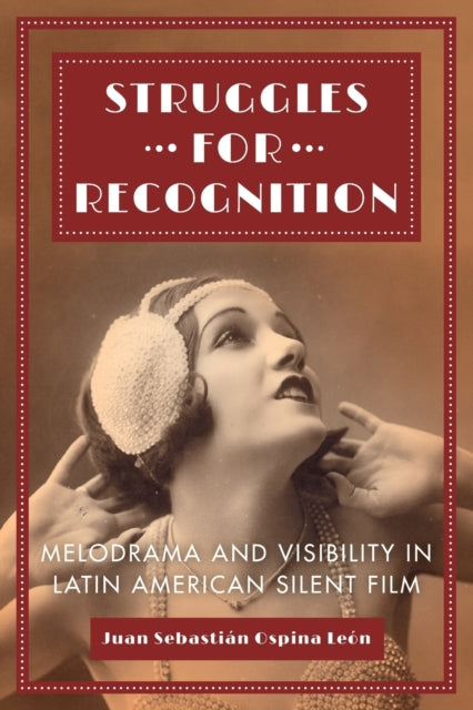Struggles for Recognition Melodrama and