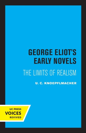 George Eliots Early Novels
