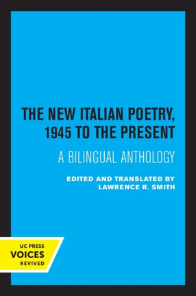 The New Italian Poetry 1945 to the Present