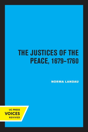 The Justices of the Peace 1679  1760