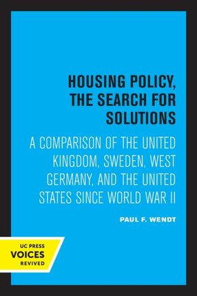 Housing Policy the Search for Solutions