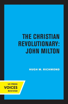 The Christian Revolutionary John Milton
