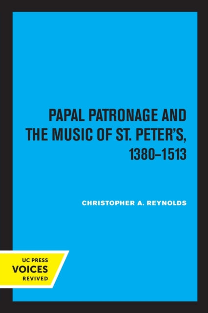 Papal Patronage and the Music of St. Peters