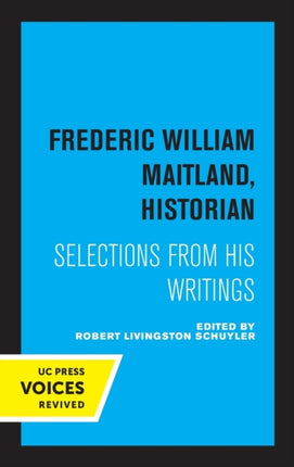 Frederic William Maitland Historian