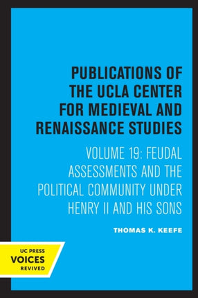 Feudal Assessments and the Political Community under Henry II and His Sons