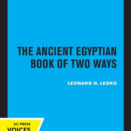 The Ancient Egyptian Book of Two Ways