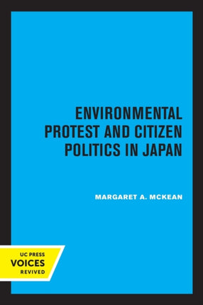 Environmental Protest and Citizen Politics in