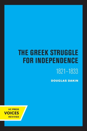 The Greek Struggle for Independence 18211833