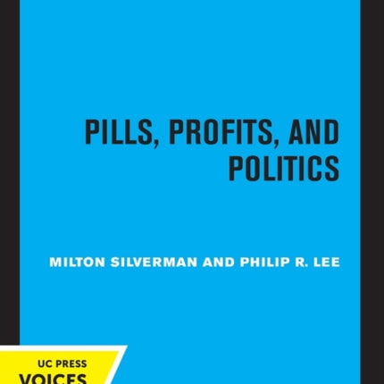 Pills, Profits, and Politics