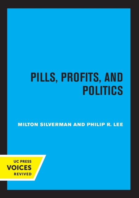 Pills, Profits, and Politics