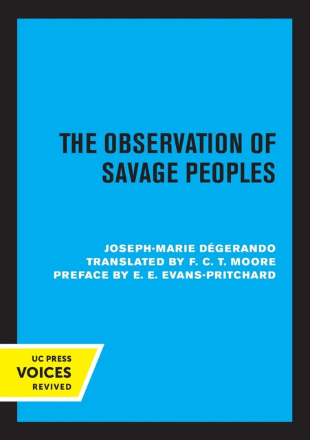 The Observation of Savage Peoples