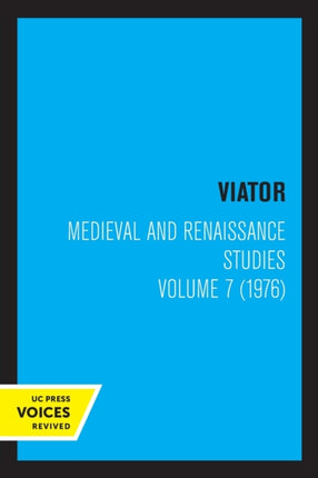 Viator Medieval and Renaissance Studies Volume 7 1976