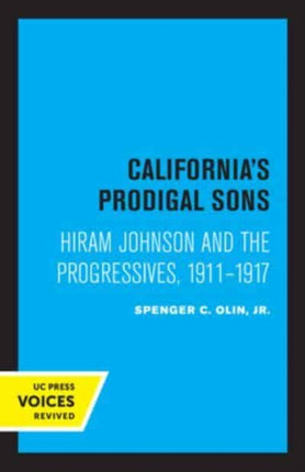 Californias Prodigal Sons