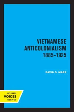 Vietnamese Anticolonialism 18851925