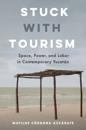 Stuck with Tourism