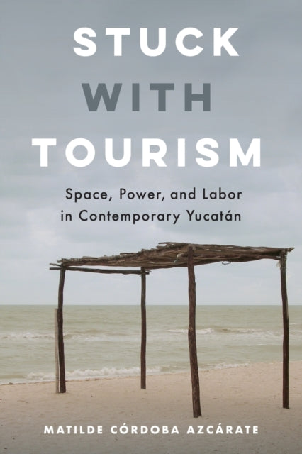 Stuck with Tourism
