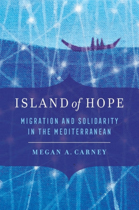 Island of Hope: Migration and Solidarity in the Mediterranean