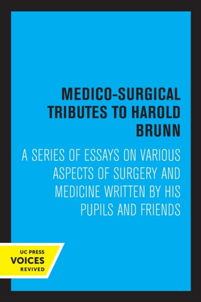 MedicoSurgical Tributes to Harold Brunn