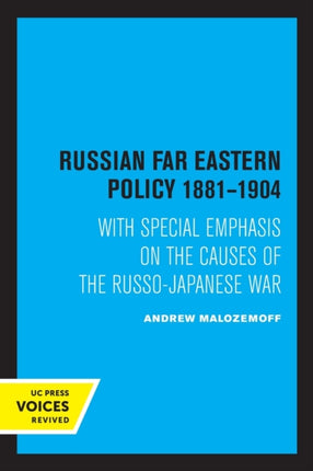 Russian Far Eastern Policy 18811904