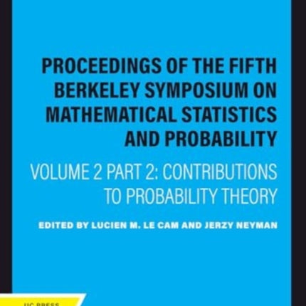 Proceedings of the Fifth Berkeley Symposium on Mathematical Statistics and Probability Volume II Part II