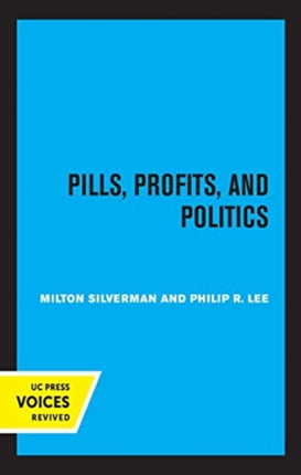 Pills Profits and Politics