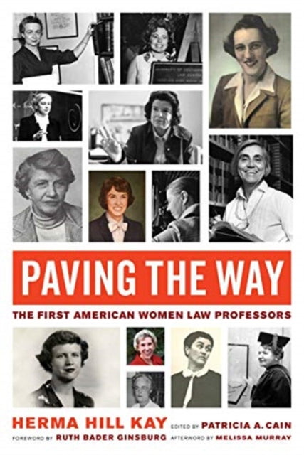 Paving the Way: The First American Women Law Professors