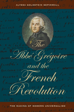 The Abbe Gregoire and the French Revolution