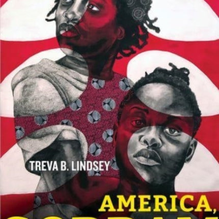 America, Goddam: Violence, Black Women, and the Struggle for Justice