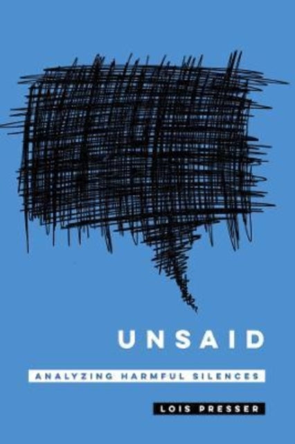 Unsaid  Analyzing Harmful Silences